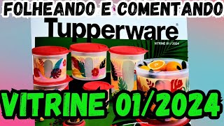 VITRINE 012024 FOLHEANDO E COMENTANDO  TUPPERWARE  2024 [upl. by Elatsyrc]