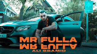 Ali Ssamid  Mr FULLA Official Music Video 4 Prod IM Beats [upl. by Enelhtac]