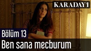 Karadayı 13Bölüm  Kenan İmirzalioğluampBergüzar Korel  Ben Sana Mecburum Şiiri [upl. by Straub]