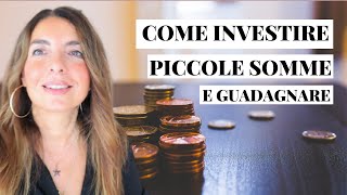 COME INVESTIRE PICCOLE CIFRE 7 CONSIGLI DI FINANZA PERSONALE PER DIVENTARE PIÙ RICCHI DA ZERO [upl. by Klemm]