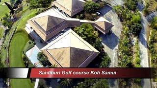 Santiburi Golf Club  overflown with my drone [upl. by Inama]