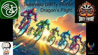 indieVelo DIRTy FriYAY Dragons Flight [upl. by Thecla]