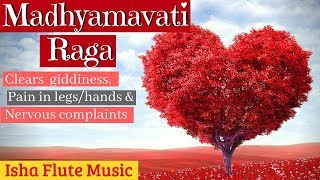 🔴 Madhyamavathi मध्यमवती  Sound of Isha  This RAGA Clears giddiness pain and nervous complaints [upl. by Acinoreb]