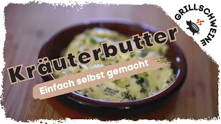 Kräuterbutter selbst machen mit wenig Aufwand  Einfaches Rezept  004 [upl. by Truc]