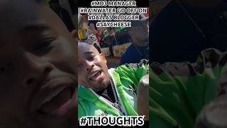 MO3 MANAGER RAINWATER GO OFF ON DALLAS BLOGGER SAYCHEESE thoughts share subscribe trending [upl. by Georg186]