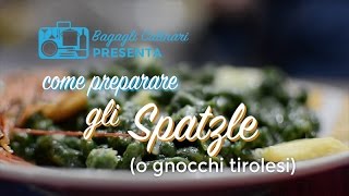 Come preparare gli Spatzle [upl. by Eidaj]