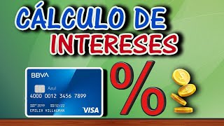 ¿Cómo se calculan los INTERESES a de la TARJETA DE CRÉDITO dinero [upl. by Braynard236]