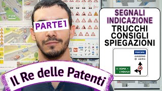 SEGNALI DI INDICAZIONE Pt 1  IL RE DELLE PATENTI  PATENTE B  ESAME DI TEORIA [upl. by Vachell]