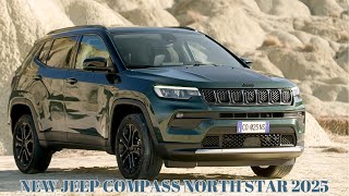 The North Star to Enhance Both Style and Functionality  New jeep Compass North Star 2025 [upl. by Ogires]