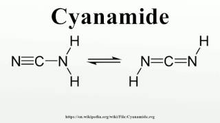 Cyanamide [upl. by Enniotna]