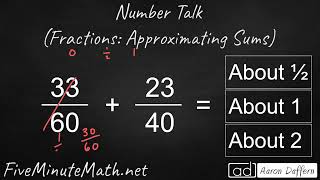 Fractions Approximating Sums 6 [upl. by Strawn]