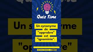 Quel est le synonyme de opprobre  🇫🇷 👀 subscribe QUIZ reels [upl. by Attalie347]