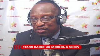 STARR RADIO UK MORNING SHOW WITH ARCHIE FT OLAYOMI KOIKI amp HRH LINDA PALLIEN GLOBAL NEWS  MORE [upl. by Leseil]