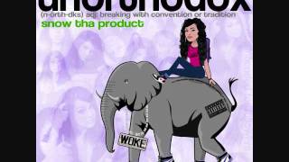 Snow Tha Product  Im All That Unorthodox 2011 Track 3 [upl. by Alomeda396]