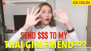 Should I SEND MONEY to my THAI GIRLFRIEND ASKCHALIDA [upl. by Enneiluj]