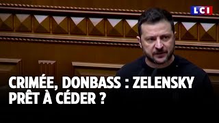 Crimée Donbass  Zelensky prêt à céder ｜LCI [upl. by Willem]