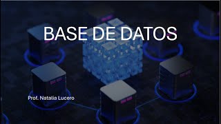 Base de Datos Clase 8 [upl. by Lukey]