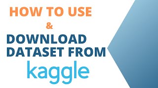 How to Use and Download Datasets from Kaggle like a Pro [upl. by Ellemrac]