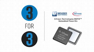 Infineon Technologies MOTIX™ Embedded Power ICs 3 for 3  Mouser Electronics [upl. by Mcmullan]