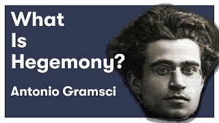 What is Hegemony  Antonio Gramsci  The Prison Notebooks [upl. by Nediarb]