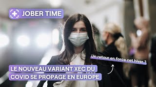 Quel est ce nouveau variant XEC la nouvelle menace Covid en Europe [upl. by Kort304]