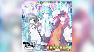 Bladee  Be Nice 2 Me VITICZ amp alleyy ft Hatsune Miku Remix [upl. by Mellen259]