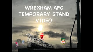 WREXHAM AFC TEMPORARY STAND video  Club Shop [upl. by Ashatan]