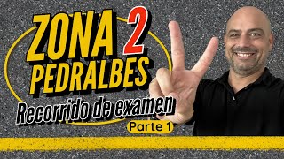 ⚠️ Recorrido de examen práctico PEDRALBES zona 2 PARTE 1 [upl. by Kovar]