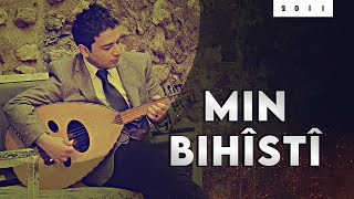 Bilind Ibrahim 2011Min Bihîstî [upl. by Sitruc]