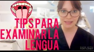 Tips para examinar la lengua [upl. by Hanala]