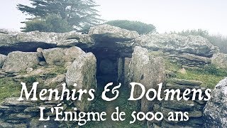 Menhirs amp Dolmens  LÉnigme de 5000 ans [upl. by Eylatan]