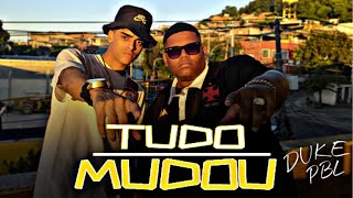 TUDO MUDOU  DUKE PBL ProdTaskmaster clipe oficial artist bandlab fypシ foryou funny fyp [upl. by Nimzzaj552]