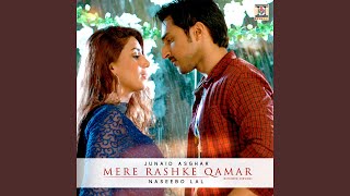 Mere Rashke Qamar Extended Version [upl. by Neelie]