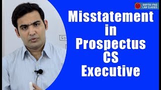 Misstatement in Prospectus CS Executive  CA Inter  Company Law  Law Lectures [upl. by Juliette]