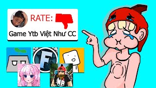 Tôi Chơi Các Game TỆ NHẤT Do Youtuber Việt Làm [upl. by Ainattirb243]