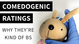 Why Comedogenicity Ratings Are Kinda BS  Lab Muffin Beauty Science [upl. by Beane]