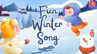 BEST Winter Adventure Song for Kids [upl. by Wan]