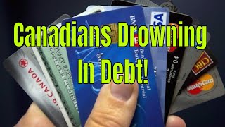 Canadians are Drowning in Debt  To Maintain a Basic Middle Class Middle Class Lifestyle [upl. by Tnerb575]