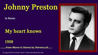 Johnny Preston  My heart knows DEStereo [upl. by Millwater]