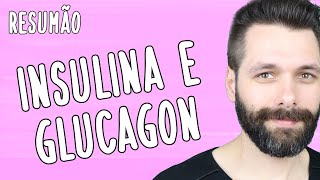 INSULINA E GLUCAGON  Hormônios glicêmicos  Resumo  Biologia com Samuel Cunha [upl. by Michail]