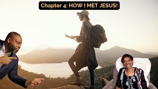 CHAPTER 4 OF 4 HOW I MET JESUS [upl. by Nesyt629]