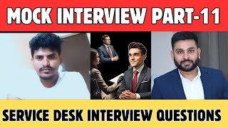 Service Desk Mock Interview part 11 Interview Questions and answers  servicedesk callmepandeyji [upl. by Dorelle]