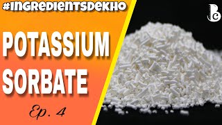 Potassium Sorbate  Check Your Food And Cosmetics  E202  IngredientsDekho  Bearded Chokra [upl. by Seumas]