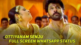 😘ottiyanam senju tharen variya song whatsapp status full screen ❤️tamil full screen whatsapp status [upl. by Phene]