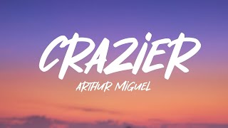 Taylor Swift  Crazier Lyrics Cover by Arthur Miguel [upl. by Thgiwed236]