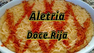 RECEITA DE ALETRIA DOCE RIJA TRADICIONAL PORTUGUESA  As Minhas Receitas [upl. by Sarine]