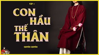 GIA ĐẤU VIỆT NAM CON HẦU THẾ THÂN TẬP 15  Tác giả Quyên Quyên  Kênh Cô Trinh [upl. by Hales]