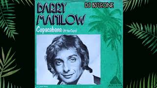 Copacabana At The Copa Barry Manilow Version XXX9 Luna Remix Forever Disco 70s [upl. by Ayala]