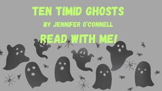 Ten Timid Ghosts  Spooky amp Silly Stories for Kids [upl. by Analli]