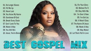 NO LONGER SLACES FILL ME UP 🎶40 FAVORITE GOSPEL SONGS OF TASHA COBBS WHIT LYRICS  BEST GOSPEL MIX [upl. by Cavil]